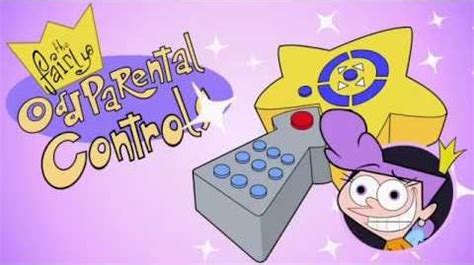 The Fairly Odd Parental Controls .